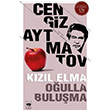 K�z�l Elma O�ulla Bulu�ma Cengiz Aytmatov �t�ken Yay�nlar�