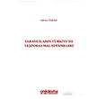 Yabanc�lar�n T�rkiye`de Ta��nmaz Mal Edinmeleri G�ven Yarar On �ki Levha Yay�nlar�