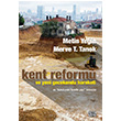 Kent Reformu ve Yeni Gecekondu Hareketi ve Kendi Evini Kendin Yap K�lavuzu Nota Bene Yay�nlar�