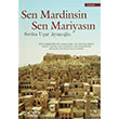 Sen Mardinsin Sen Mariyas�n Sevim U�ar Ayano�lu Ares Yay�nlar�