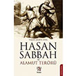 Hasan Sabbah ve Alamut Ter�r� Ya�ar �ahin An�l Panama Yay�nc�l�k