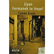Jiyan Fermanek Te Heye Cezmi Ers�z Aram Yay�nlar�