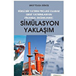 Sim�lasyon Yakla��m - Riskli Bir Yat�r�m Projesi Olarak Gemi Yat�r�mlar�n�n Finansal De�erlendirilmesi Umut Tolga G�m�� Hiperlink Yay�nlar�