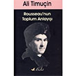 Rouesseaunun Toplum Anlay��� Ali Timu�in Bulut Yay�nlar�