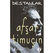 Destanlar Af�ar Timu�in Bulut Yay�nlar�