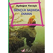 Gen�lik Ba��mda Duman Aydo�an Yava�l� Bulut Yay�nlar�