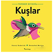 Ku�lar Tepeden Kuyru�a Stacey Roderick Domingo Yay�nevi