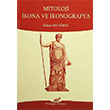 Mitoloji �kona ve �konografya �zkan Ertu�rul Paradigma Akademi Yay�nlar�