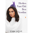 Herkes Vaat Etti Ben Verdim Esra U�ar Cinius Yay�nlar�