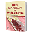 Lipid Bozukluklar� ve Ateroskleroz �brahim Kele� Ema T�p Kitabevi