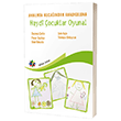 Anne Kuca��ndan Anaokuluna Haydi �ocuklar Oyuna P�nar Bayhan ve Zeynep �etin E�iten Kitap Yay�nlar�