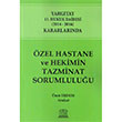 �zel Hastane ve Hekimin Tazminat Sorumlulu�u Legal Yay�nc�l�k