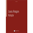Kolajlar Louis Aragon Janus Yay�nlar�