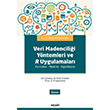 Veri Madencili�i Y�ntemleri ve R Uygulamalar� Se�kin Yay�nevi