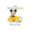 Disney �lk �yk�lerim Mickey �le Yolda Do�an Egmont