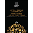 K�t�bi Sitte ve K�t�bi Hamse �mamlar�n�n Hadis Kabul �artlar� Ensar Ne�riyat