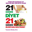 21 G�nde Diyet Tasneem Bhatia Platform Yay�nlar�