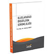 Uluslararas� �rg�tlerin Sorumlulu�u Selman ���t G�kkubbe Yay�nlar�