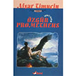 �zg�r Prometheus Af�ar Timu�in Bulut Yay�nlar�