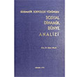 Sistematik Sosyoloji Y�n�nden Sosyal Dinamik B�nye Analizi Nihat Nirun Atat�rk K�lt�r Merkezi Yay�nlar�