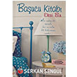 Ba�ucu Kitab� Eksi Bir Serkan �eng�l Ba�ucu Yay�nlar�