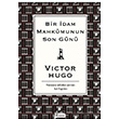 Bir �dam Mahkumunun Son G�n� Victor Hugo Koridor Yay�nc�l�k