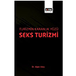 Turizmin Karanl�k Y�z�: Seks Turizmi Alper Ate� E�itim Yay�nevi