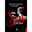 Sen G�l �sen R�dvan Ganio�lu Dorlion Yay�nlar�