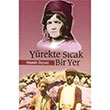 Y�rekte S�cak Bir Yer Hamdi �zyurt Chiviyaz�lar� Yay�nevi