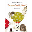 Terziku�una Ne Olmu� Nursel Erdo�an Yap� Kredi Yay�nlar�