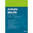 Avrupa Birli�i: Kimlik Siyaset Ekonomi Geni�leme Se�kin Yay�nevi