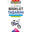 A`dan Z`ye SolidWorks ile Bisiklet Tasar�m� Se�kin Yay�nevi