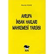 Avrupa �nsan Haklar� Mahkemesi Yarg�s� Mustafa Y�ld�z Alfa Yay�nlar� Ders Kitaplar�