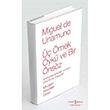 �� �rnek �yk� ve Bir �ns�z Miguel de Unamuno �� Bankas� K�lt�r Yay�nlar�