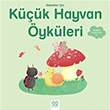 Bebekler ��in K���k Hayvan �yk�leri Ghislaine Biondi 1001 �i�ek Kitaplar