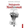 Yoklu�unla Yenilenmek Kenan G�k�e Dorlion Yay�nevi