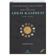T�rk �iirinde Yokluk Fikri ve Akif Pa�an�n Adem Kasidesi Ali �hsan Kolcu Salk�ms���t Yay�nlar�
