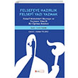 Felsefeye Haz�rl�k Felsefi Yaz� Yazmak Lewis Vaughn Kimlik Yay�nlar�