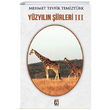 Y�zy�l�n �iirleri 3 Mehmet Tevfik Temizt�rk U�ur Tuna Yay�nlar�