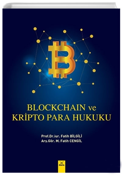 Blockchain ve Kripto Para Hukuku Dora Bas�m Yay�n