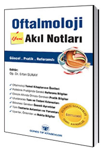 Oftalmoloji Ak�l Notlar� Ertan Sunay G�ne� T�p Kitabevi