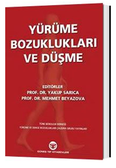 Y�r�me Bozukluklar� ve D��me - Yakup Sar�ca, Mehmet Beyazova G�ne� T�p