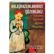 Anla�mazl�klar�m�z� ��zebiliriz �at��ma ��z�m� E�itim Program� Nobel Yay�nevi