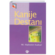 Kanije Destan� M. Halistin Kukul T�rkiye Diyanet Vakf� Yay�nlar�