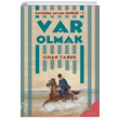 Kurtulu� Sava�� ��l�s� 1 Var Olmak �lhan Tarus h2o Kitap