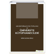 AB Enformasyon Toplumu ve �niversite K�t�phanecileri Esin Sultan O�uz Hiperlink Yay�nlar�
