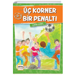 �� Korner Bir Penalt� �a�r� G�rel Nar �ocuk Yay�nlar�