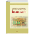 Gelenekselci ve Modernist Paradigmalar K�skac�nda �mam �afii M. Mahfuz S�ylemez Ara�t�rma Yay�nlar�
