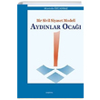 Bir Sivil Siyaset Modeli Ayd�nlar Oca�� Mustafa �zcanbaz Ara�t�rma Yay�nlar�