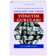 Gelece�e Y�n Veren Y�netim Gurular� Mehmet Akif �zer Gazi Kitabevi
